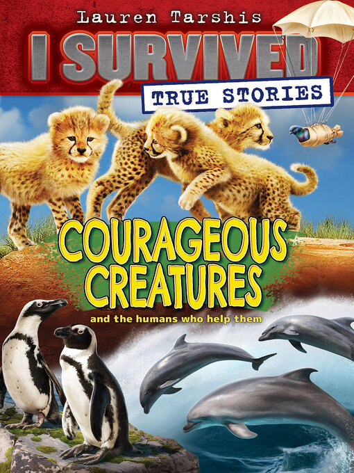 Title details for Courageous Creatures by Lauren Tarshis - Wait list